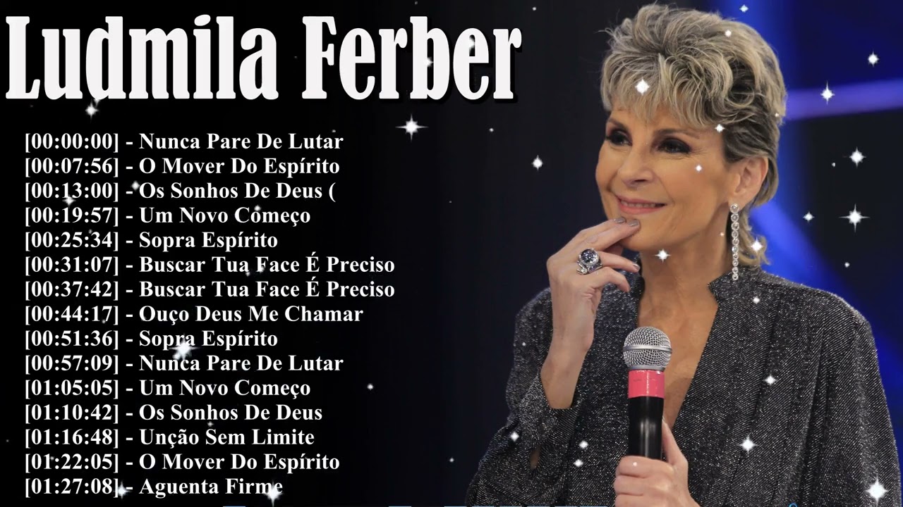 Lo Mejor De Ludmila Ferber 2026 - Top 15 Famous Hits | Nunca Pare De Lutar, Os Sonhos De Deus E Mix