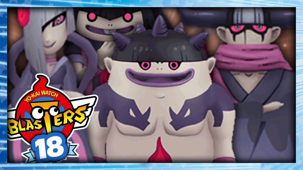 YO-KAI WATCH BLASTERS ÉPISODE 18 - L'AVENTURE CONTINUE ! LES PERFIDES ATTAQUENT ?!