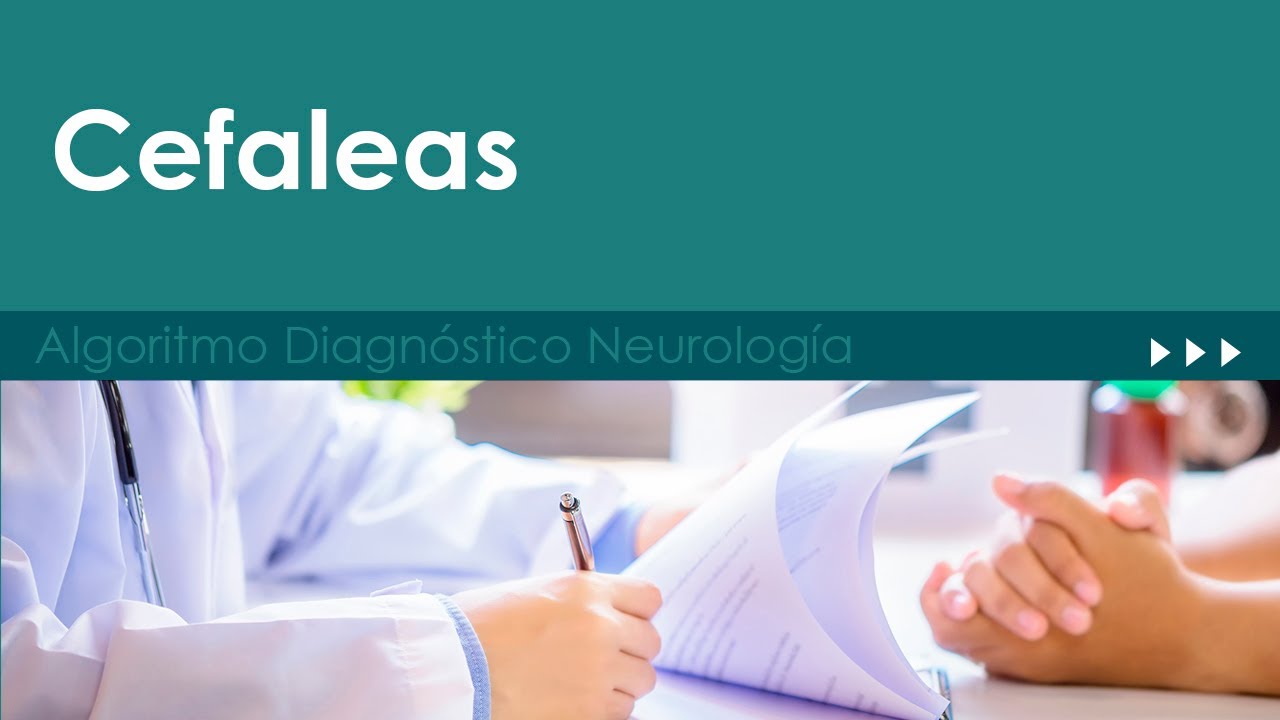 Cefaleas. Algoritmo Diagnóstico Neurología