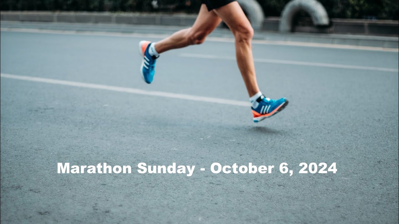 Marathon Sunday October 6, 2024