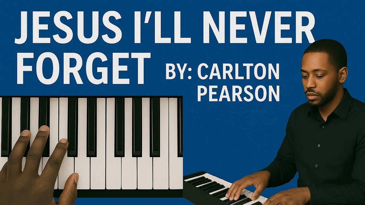 How To Play Jesus I'll Never Forget - Carlton Pearson | Gospel Piano Tutorial (Beginner Friendly)