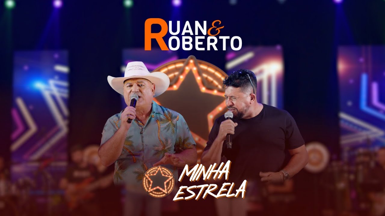 Ruan & Roberto - Minha Estrela (Oficial)