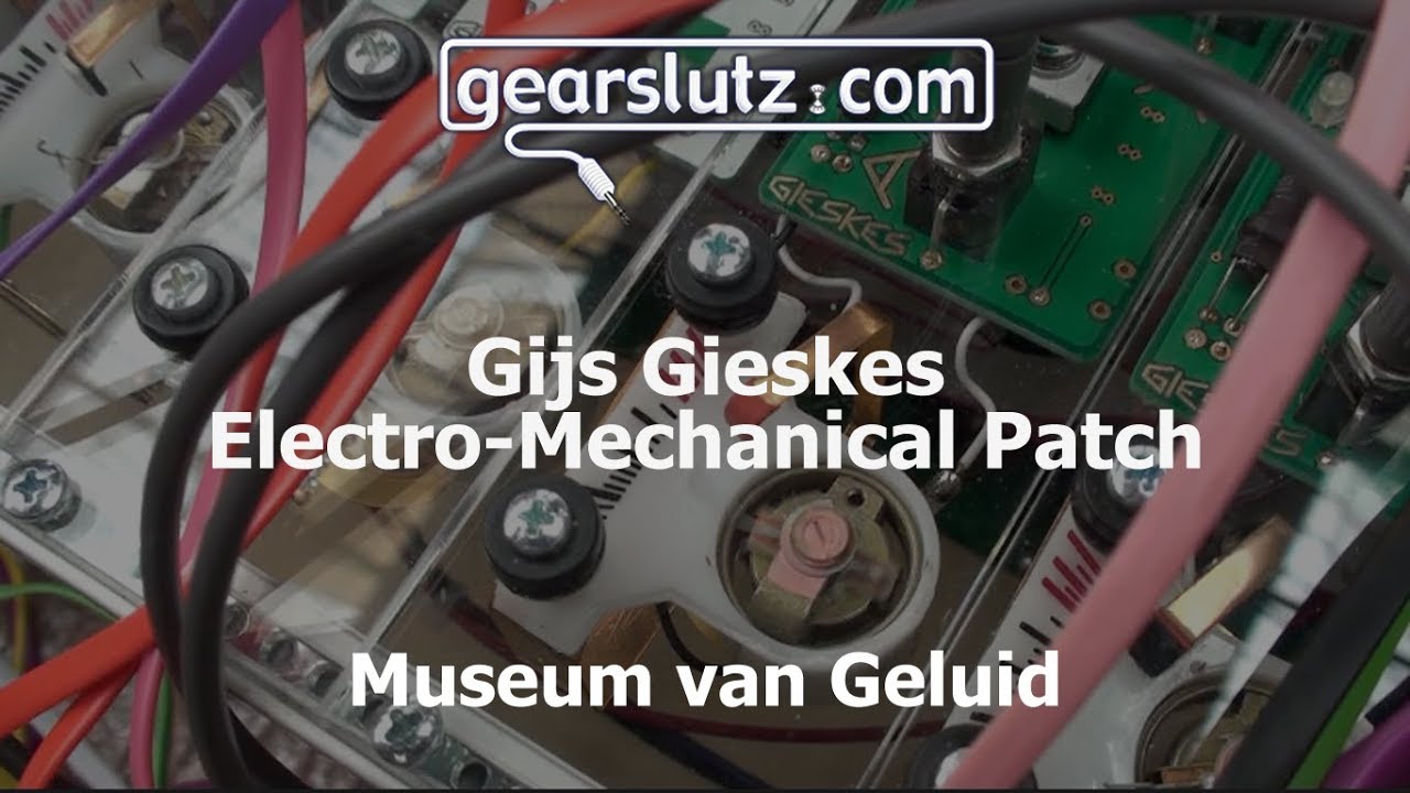 Gijs Gieskes - Electro-Mechanical Modular @ Museum van Geluid (corr)
