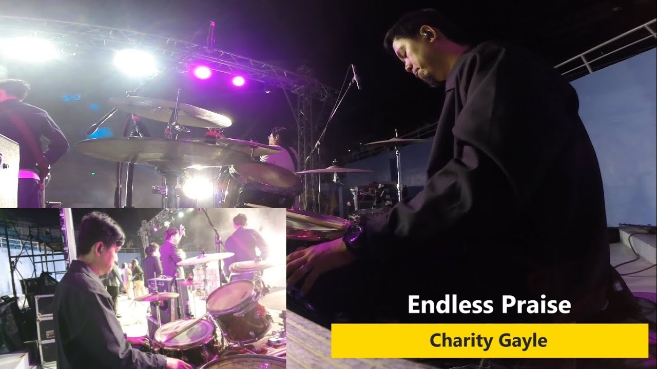 Endless Praise │ Charity Gayle │Drum Cam