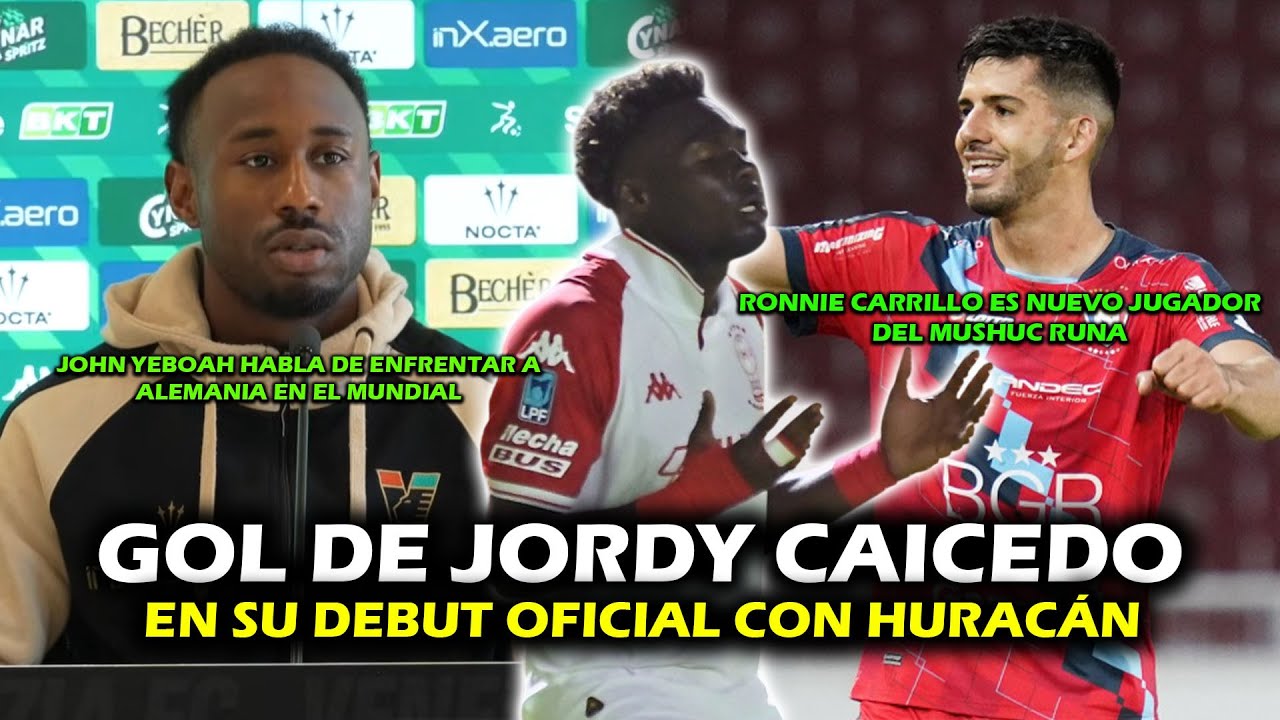 GOL DE JORDY CAICEDO EN SU DEBUT OFICIAL CON EL HURACÁN 🔥 | RONNIE CARRILLO VUELVE AL PAÍS | XDOTES