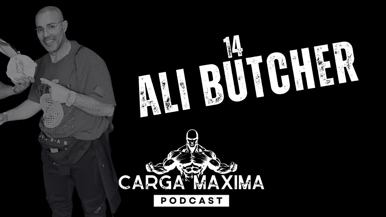 ALI BUTCHER - DOS TREINADORES MAIS RESPEITADOS DE PORTUGAL | CARGA MAXIMA PODCAST