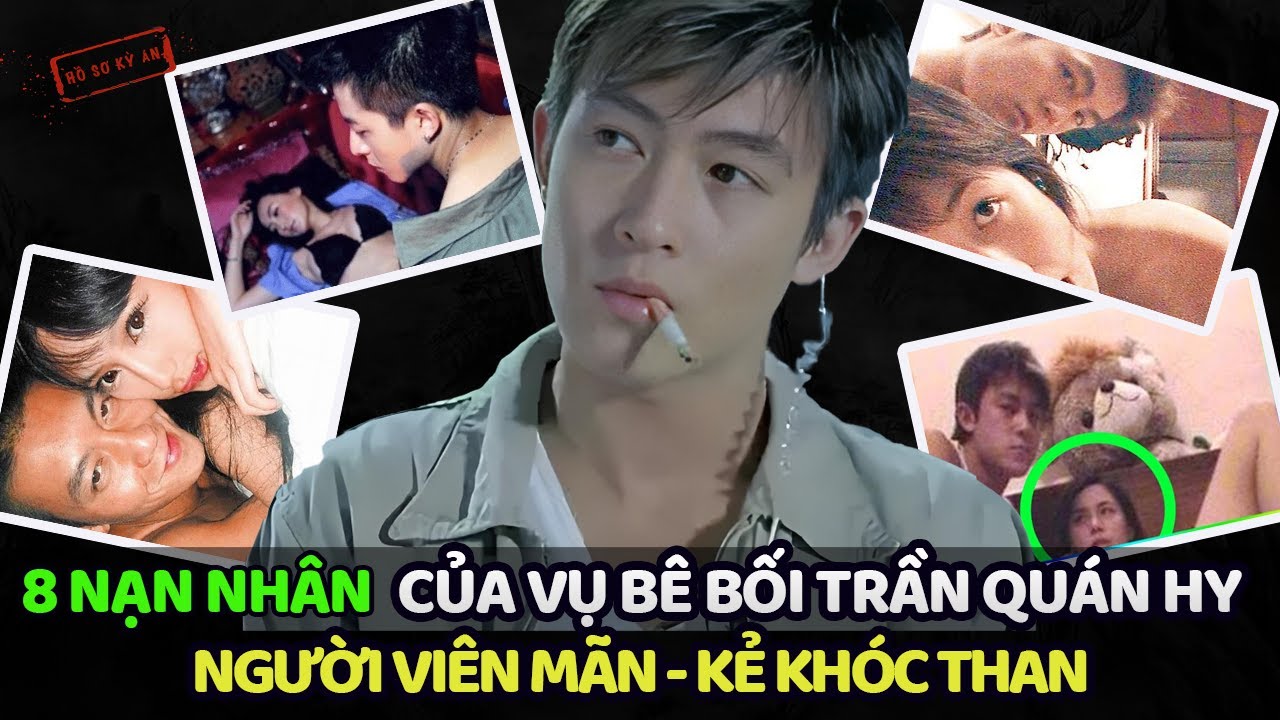 TẤT CẢ NẠN NHÂN CỦA TRẦN QUÁN HY NĂM ẤY - BÂY GIỜ RA SAO ? | Hồ Sơ Kỳ Án