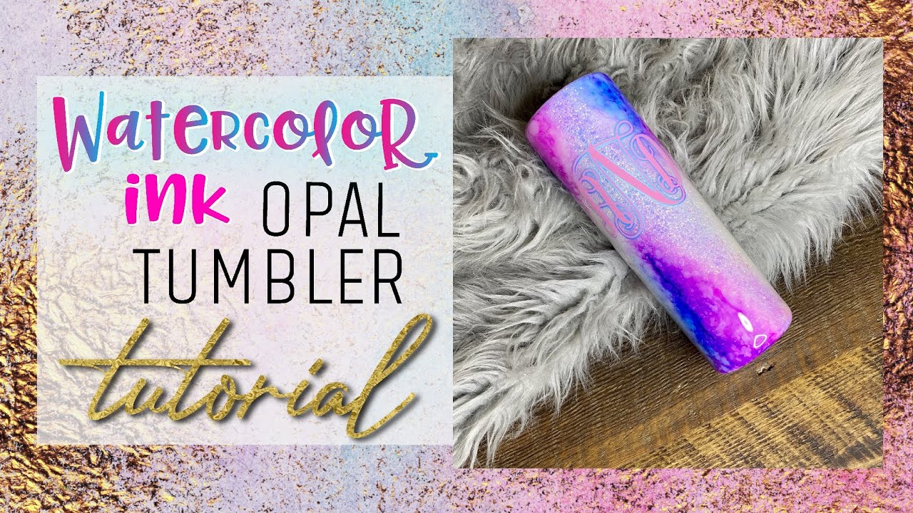 Watercolor ink spot opal tumbler tutorial