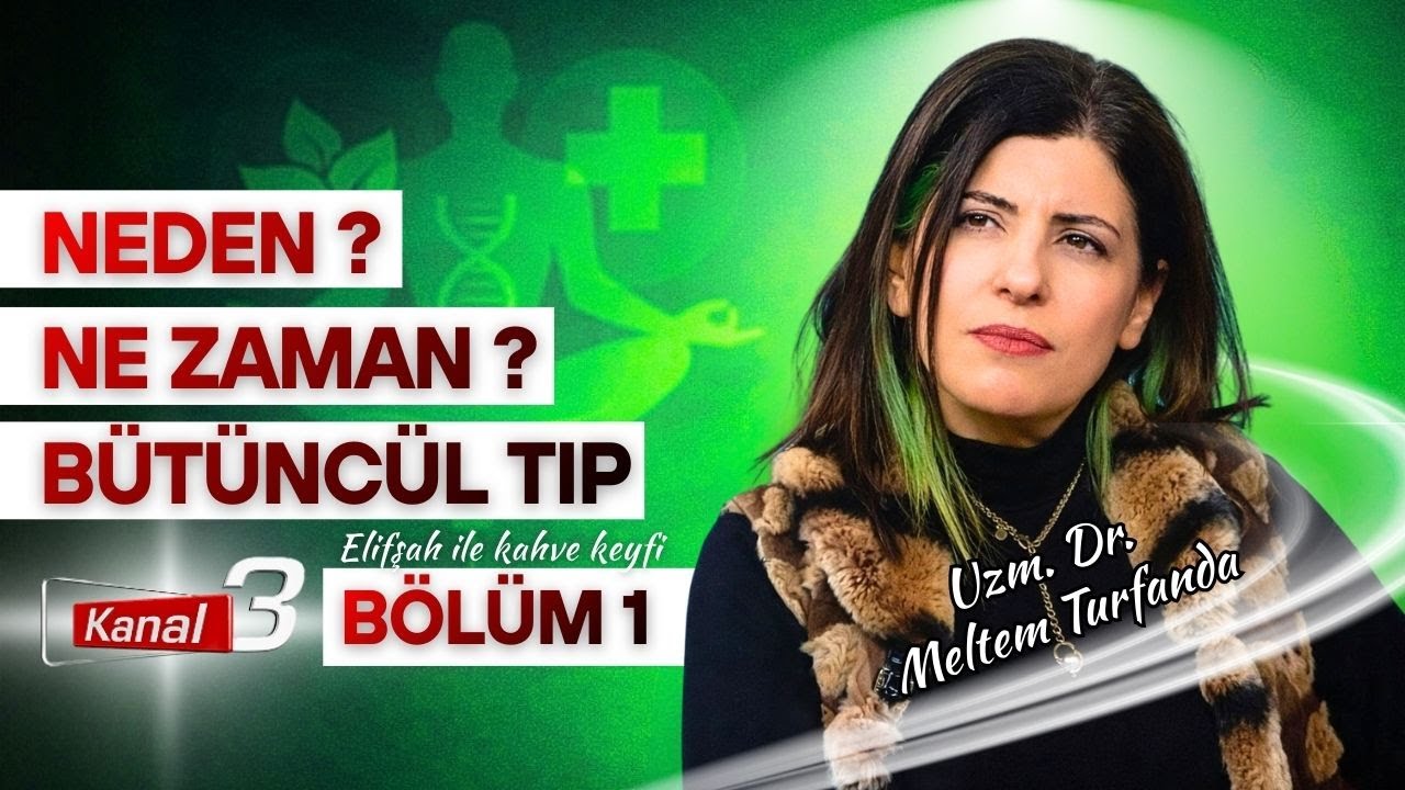 NEDEN FONKSİYONEL TIP? ⚕️ HASTALIKLAR NEDEN İYİLEŞMİYOR?😷 KANAL3 ELİFŞAH'IN KONUĞU OLDUM - BÖLÜM 1