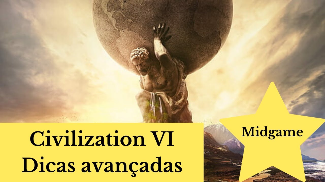 Civilization VI Dicas avan&ccedil;adas - midgame