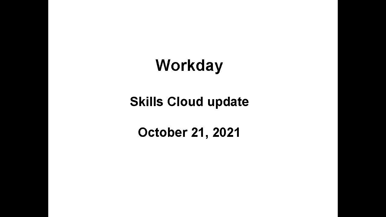 Analyst Cam: Workday Skills Cloud update