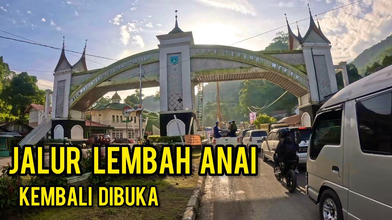 KONDISI TERKINI❗️❗️JALAN DI KAWASAN LEMBAH ANAI JALUR PADANG MENUJU BUKITTINGGI KEMBALI DI BUKA