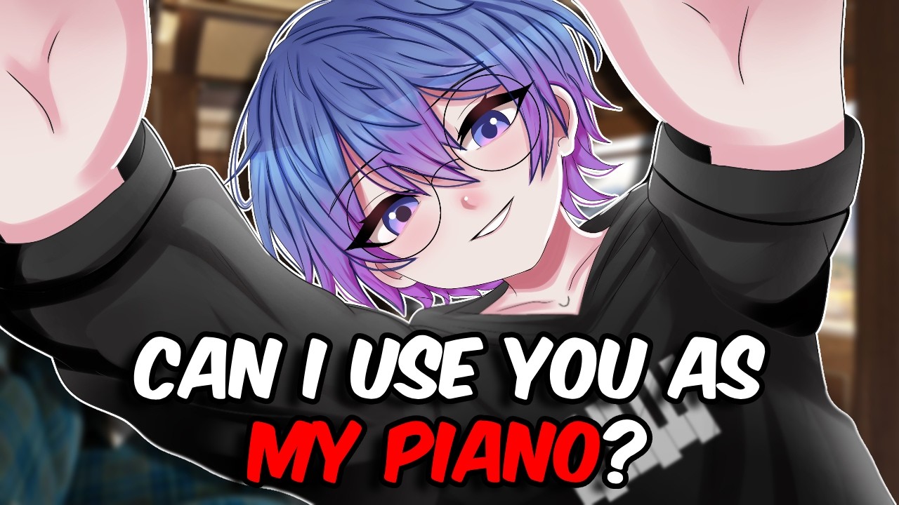 [ASMR] Femboy Pianist OVERFLOWS You With Head Taps