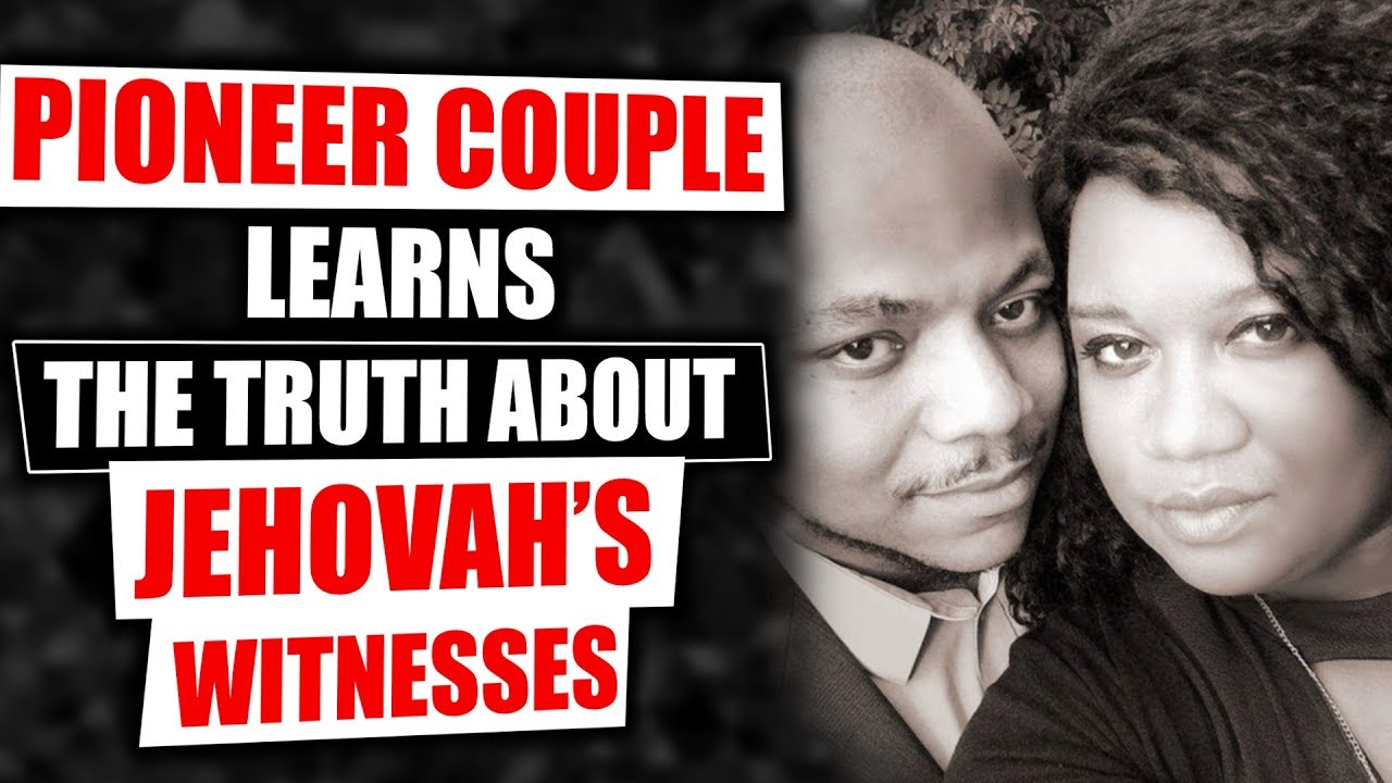 Jehovah's Witness Pioneer Couple Leaves the Faith