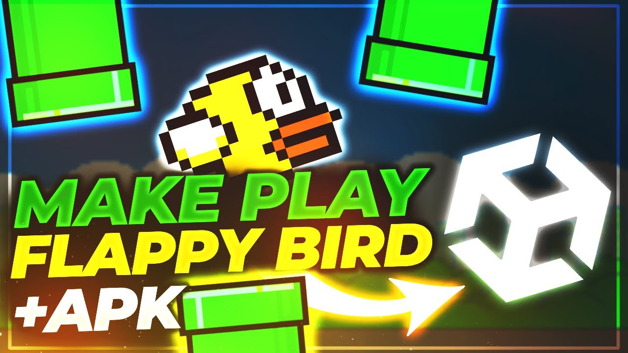 How to make Flappy Bird in unity (Build APK)
