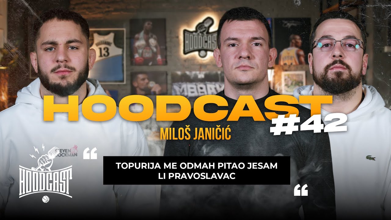 HOODCAST – Miloš Janičić: Da vidim hoće li mi osporavati i pobede u UFC-u