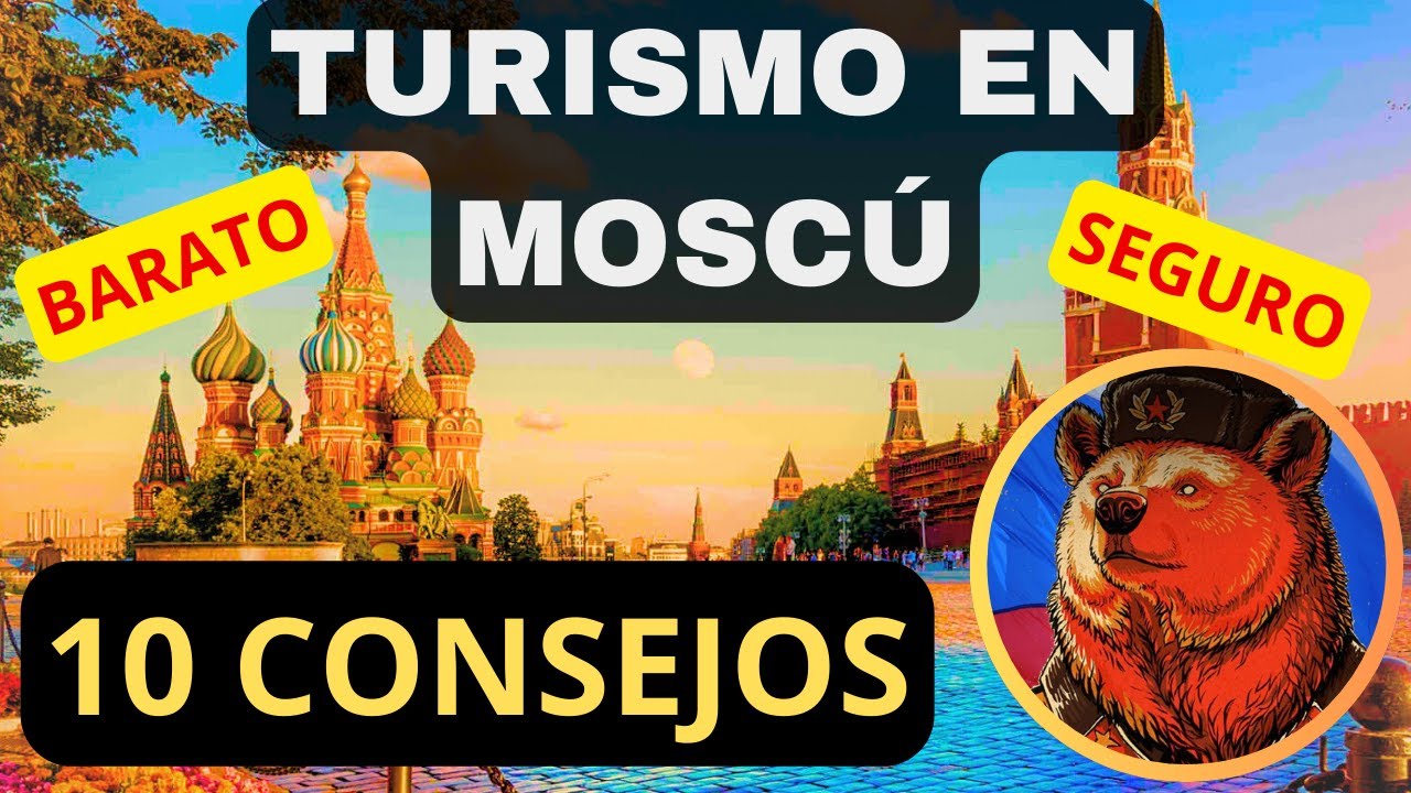 GUIA PARA VISITAR MOSCÚ
