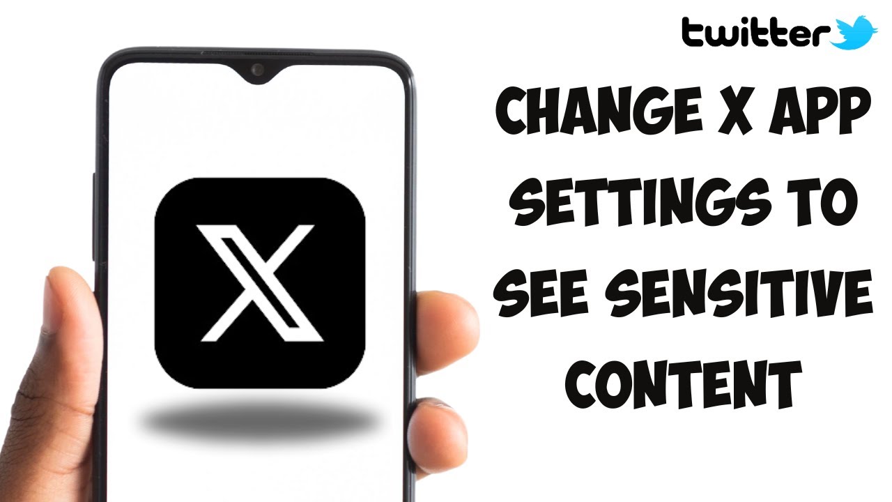 How To Change X App Settings To See Sensitive Content