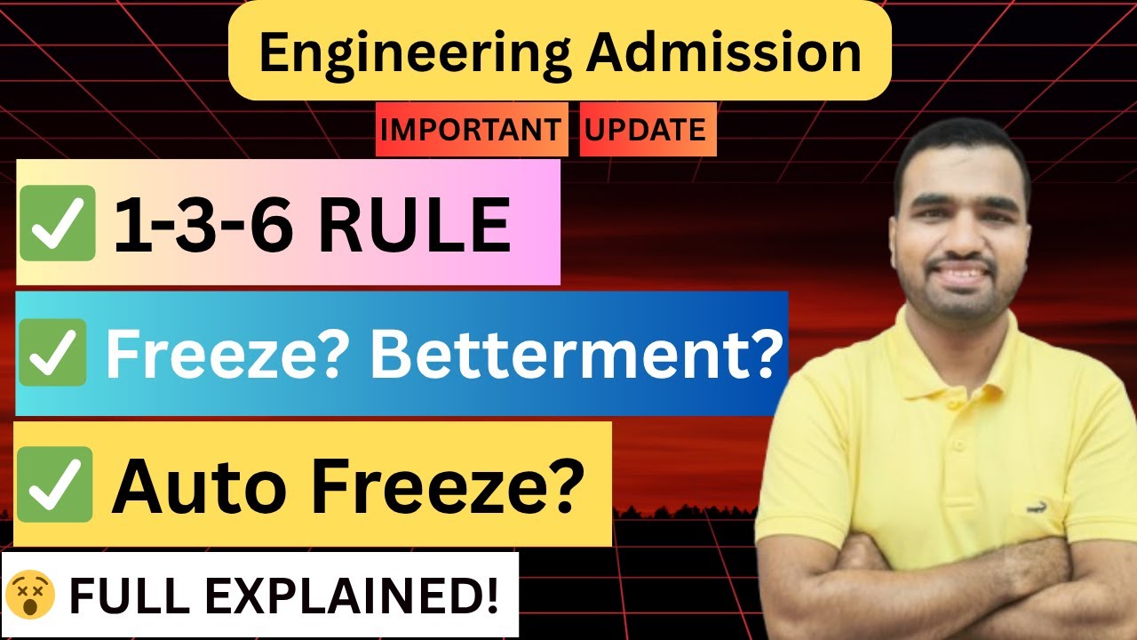 MHT CET 1-3-6 Rule Explained | Freeze vs Auto Freeze vs Betterment Full Guide 2025!