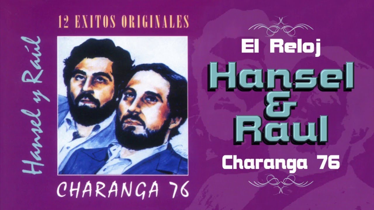 El Reloj - Hansel & Raul | Audio Oficial