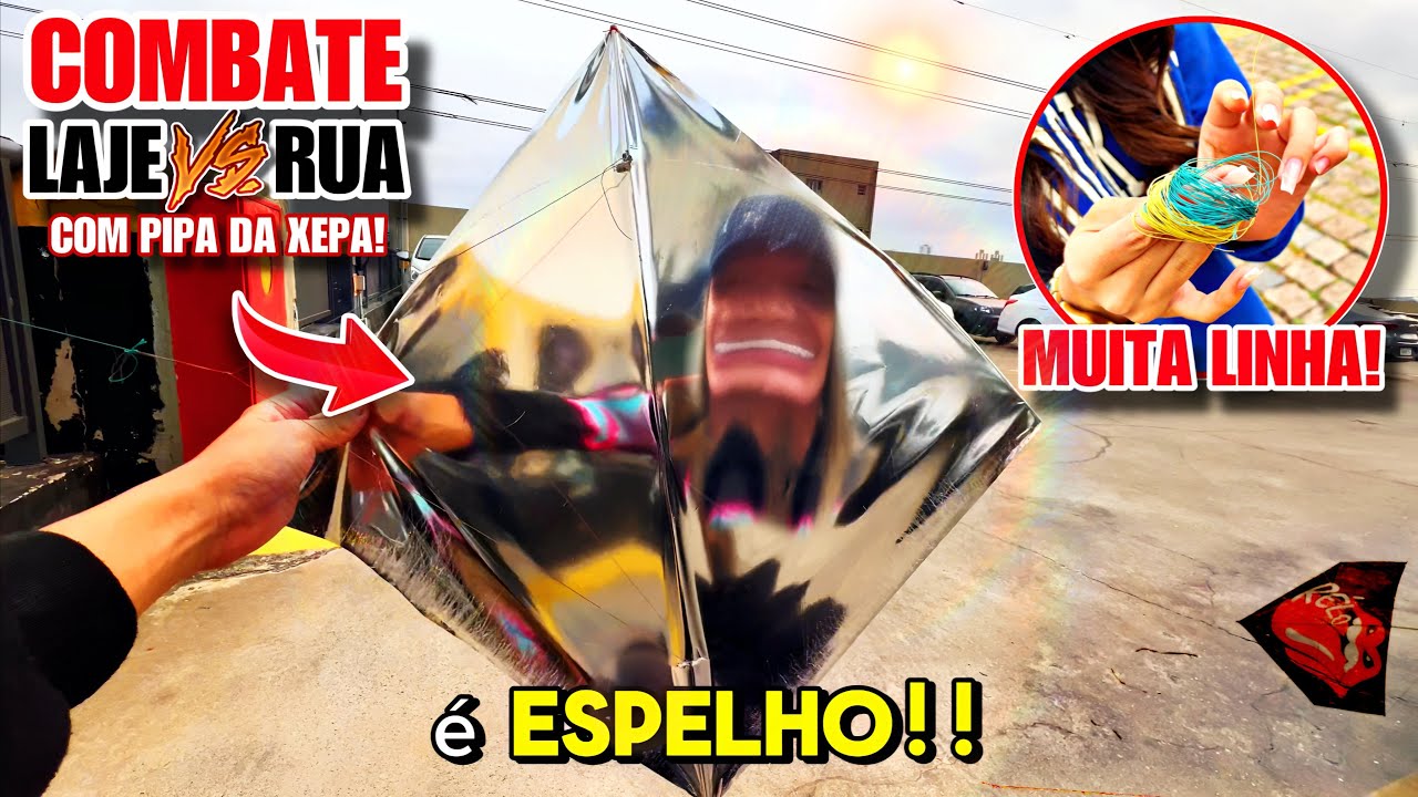 Pipa Flechinha Espelho Resgatada no Paraíso da Xepa Subiu da Laje no Combate de Pipas Laje vs Rua! 🔥