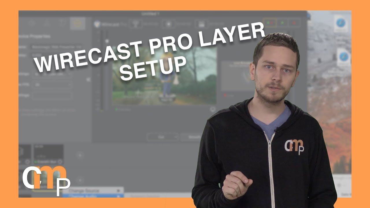 How To Setup Layers Inside of Wirecast Pro by Telestream