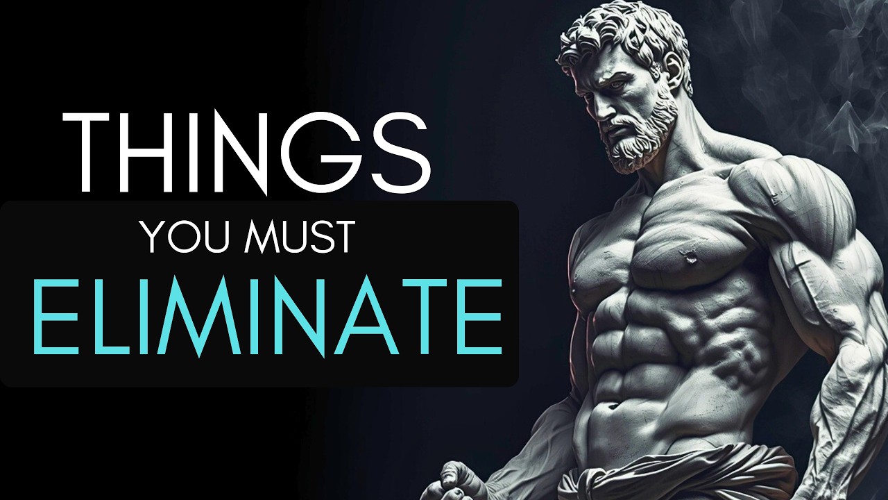 6 Things You Should Quietly Eliminate from Your Life - Stoicism