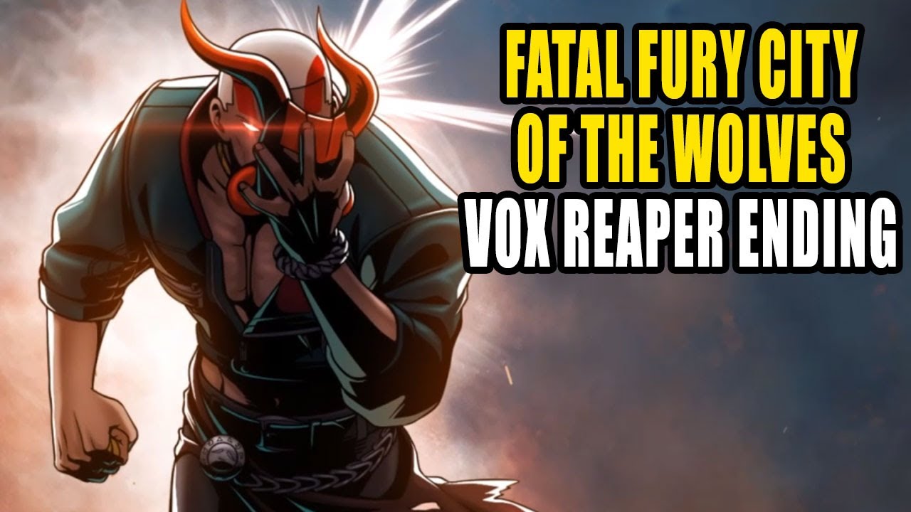 Fatal Fury COTW: Vox Reaper Arcade Mode Cutscenes + ENDING