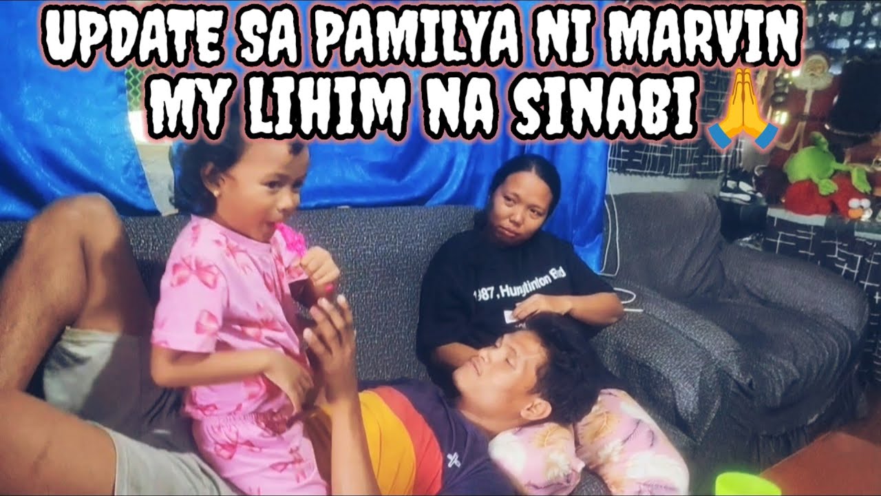 UPDATE SA ASAWA AT ANAK NI MARVIN 🙏 LIHIM NA SINABI 😱