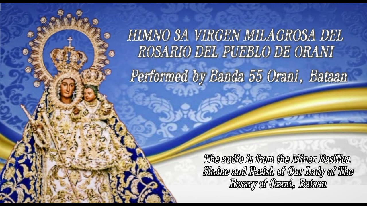HIMNO SA VIRGEN MILAGROSA DE ORANI (Brass Band Version)