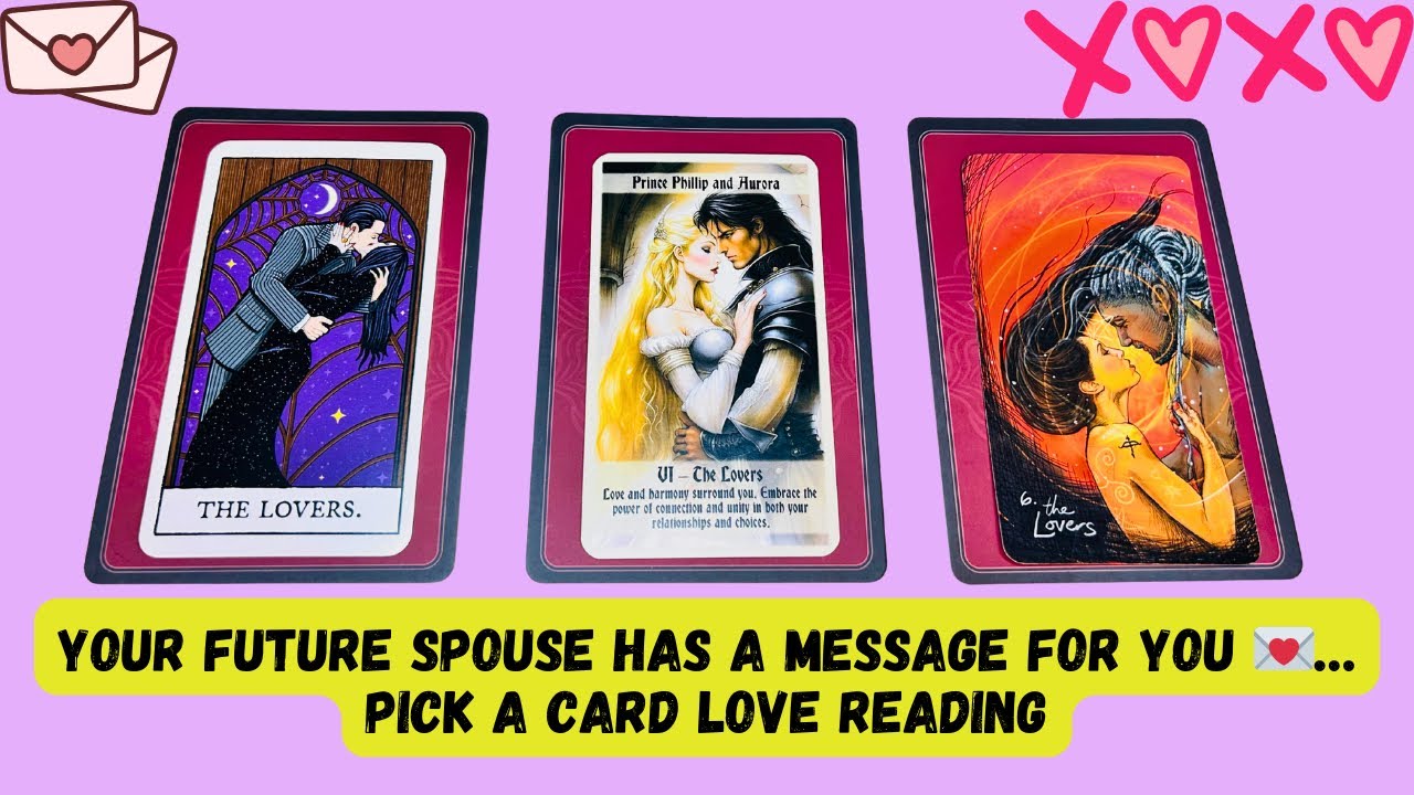 Your Future Spouse Has A Message For You 📩... Pick A Card Love Tarot Reading