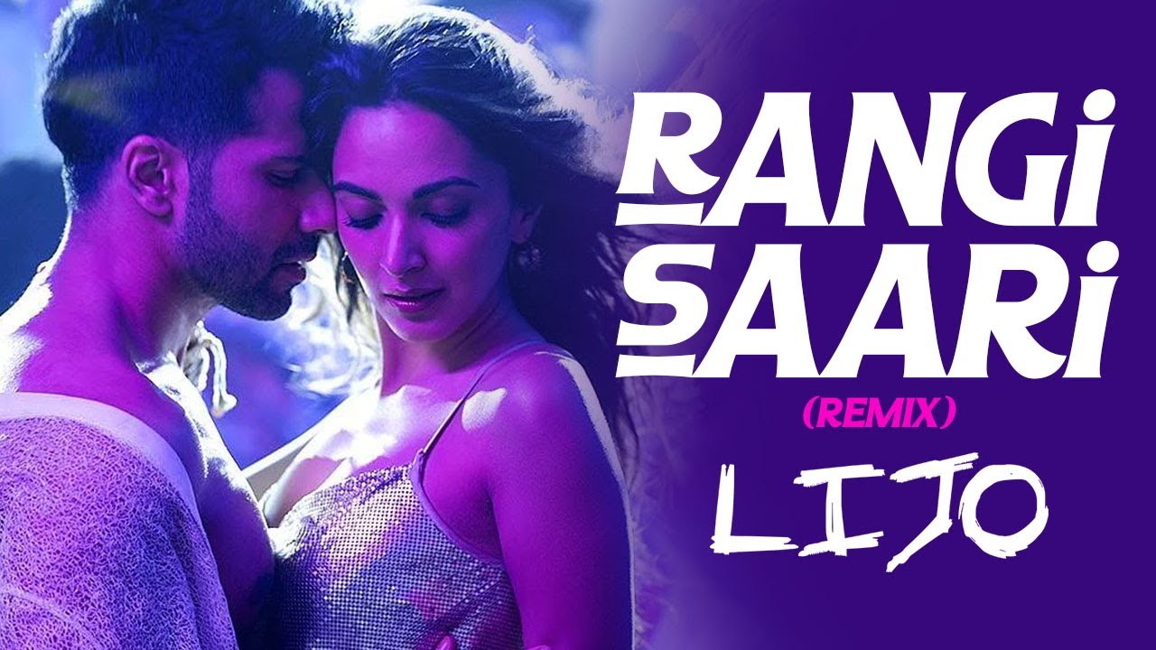 RANGISARI || DJ LIJO || REMIX || VARUN DHAWAN || KIARA ADVANI || JUGG JUGG JEEYO