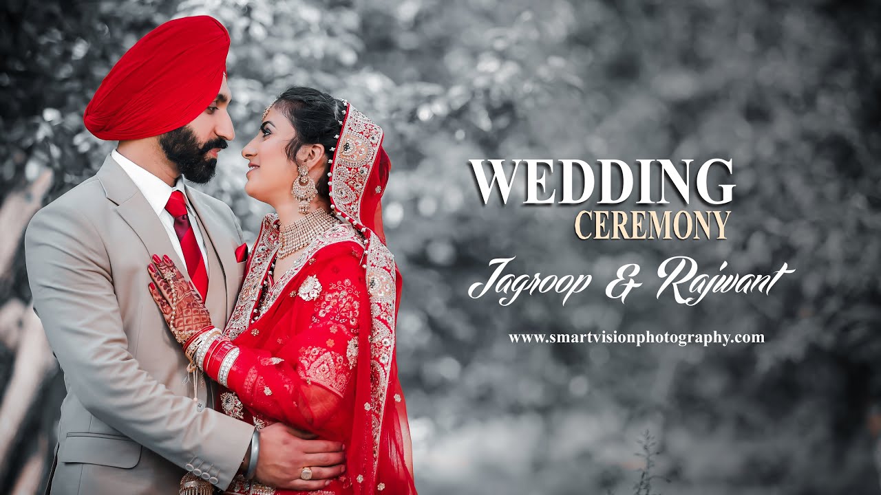 WEDDING CINEMATIC | JAGROOP WEDS RAJWANT | PATTI | SMART VISION PHOTOGRAPHY | PUNJAB | INDIA