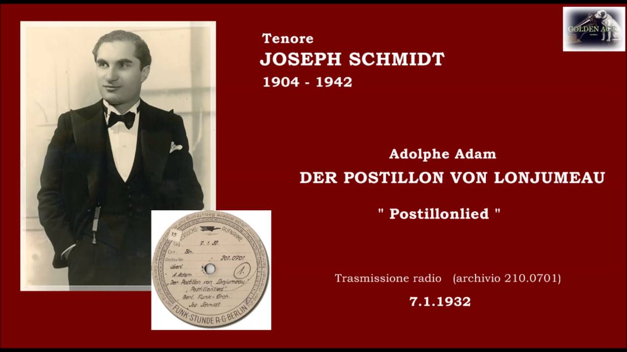 Tenore JOSEPH SCHMIDT - Der Postillon von Lonjumeau 