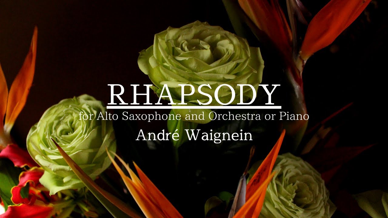 A.Waignein/Rhapsody ⅱ,ⅲ  ウェニャン/ラプソディ 2.3楽章