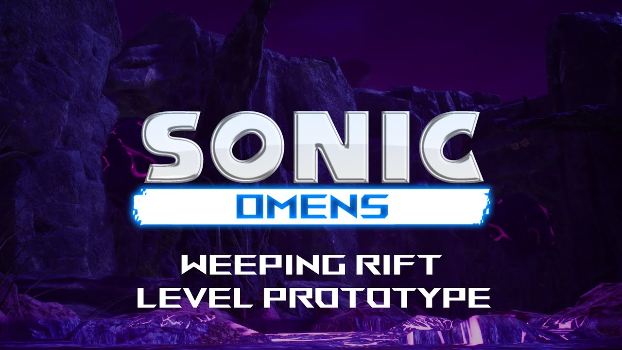 Sonic Omens - Weeping Rift I Level Prototype