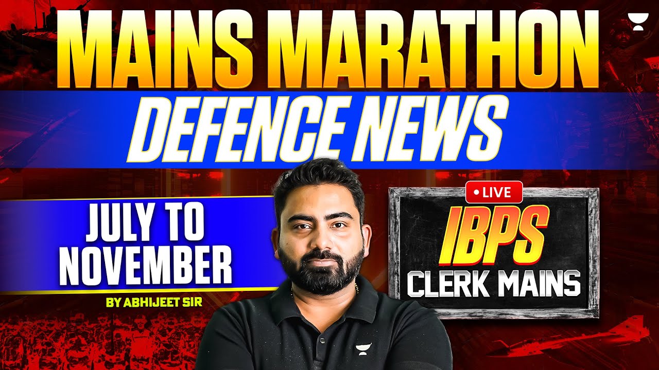 Defence News Current Affairs | July to November 2025 | IBPS Clerk Mains 2025 | Abhijeet Sir