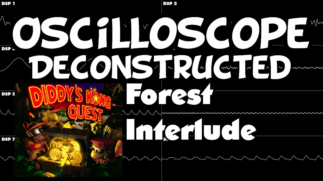 Forest Interlude - Donkey Kong Country 2 - Oscilloscope Deconstruction