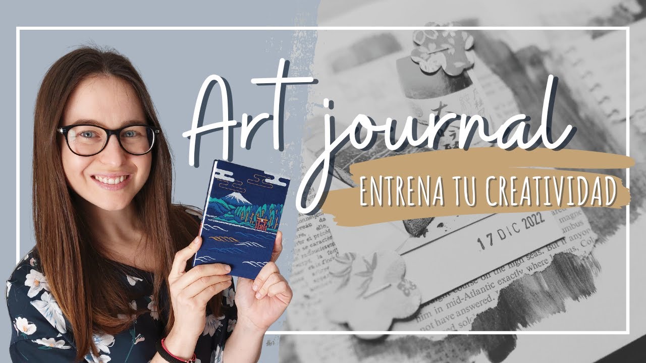⛩️ Empezando mi ART JOURNAL ⛩️ | SCRAPBOOKING y MIX MEDIA | Entrena tu CREATIVIDAD 🎨