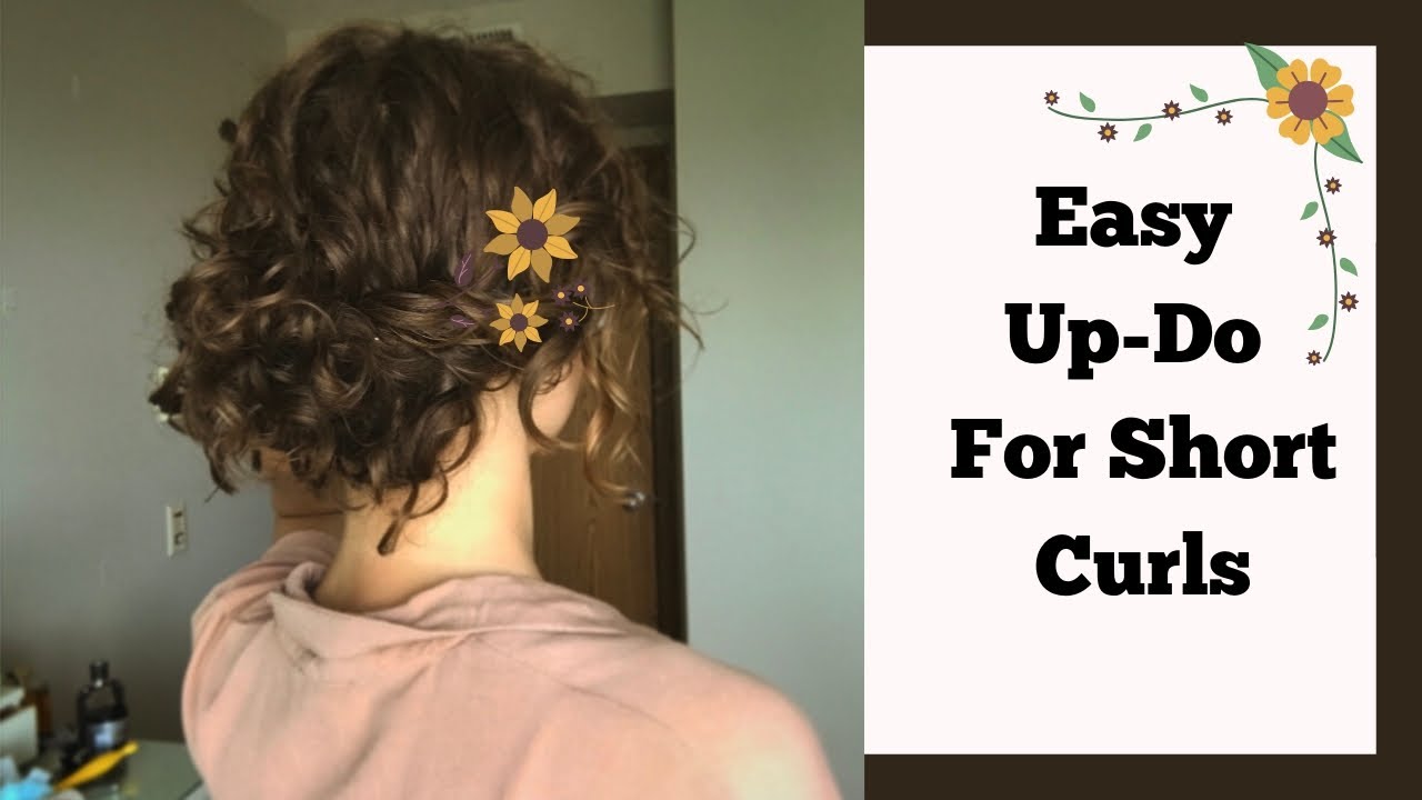 Simple Up-Do For Short Curly Hair ♡