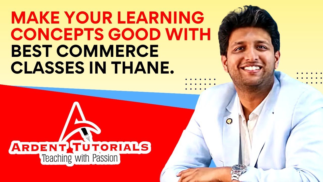 Best Commerce class in Thane | BKwithKK | Ardent Tutorials