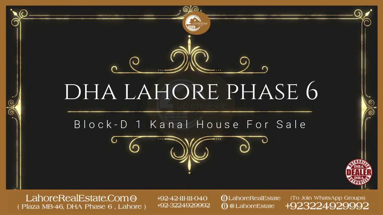 DHA Lahore Phase 6 Block D 1 Kanal House For Sale