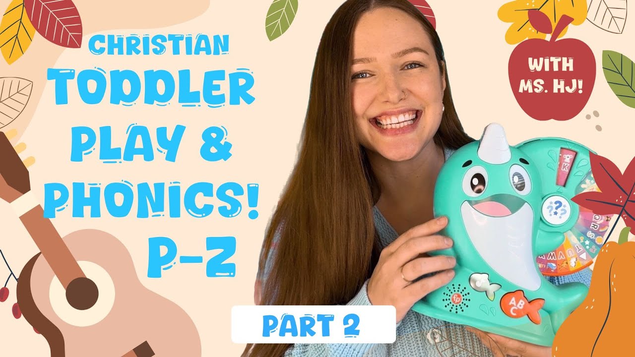 Sing & Learn: Letters, Phonics, Shapes, & Playing With Toys! (P-Z | Part 2)