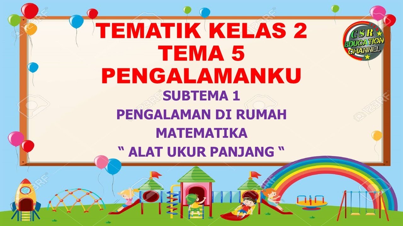 Matematika Kelas 2 Tematik : Tema 5 Subtema 1 