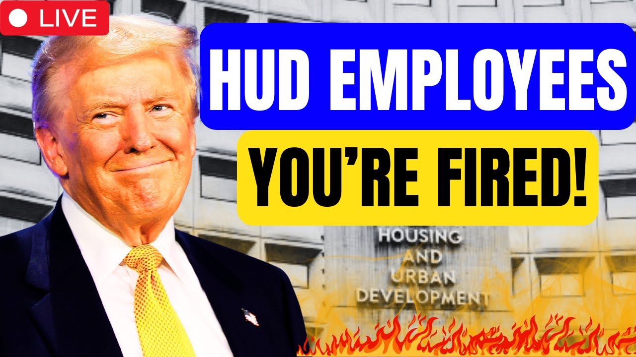 MASSIVE HUD LAYOFFS: 50% Workforce Cut—What This Means for Housing & Section 8! HR Expert Weighs In
