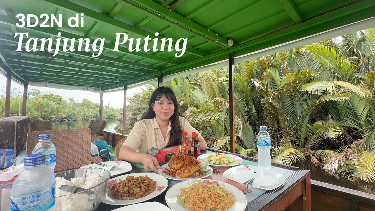 3 Hari 2 Malam di Tanjung Puting