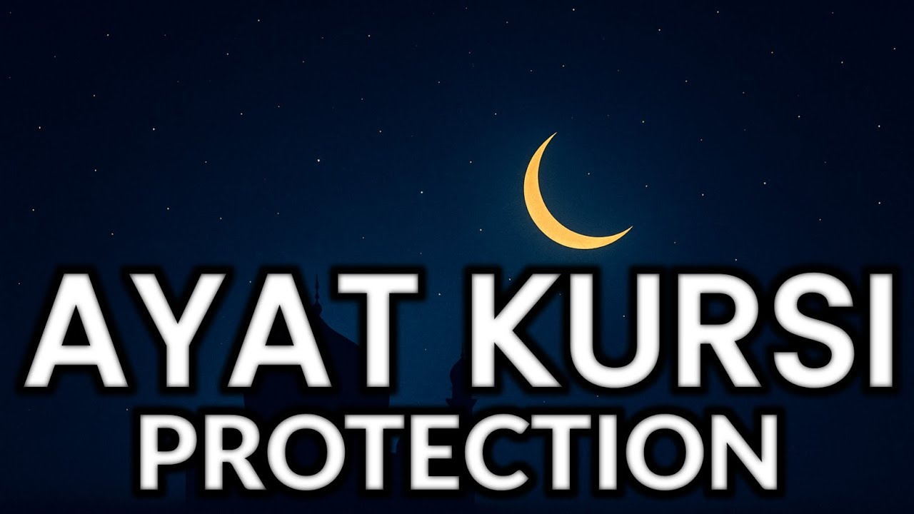 Ayatul Kursi | Sleep Protection • Anxiety Relief • Quran Recitation