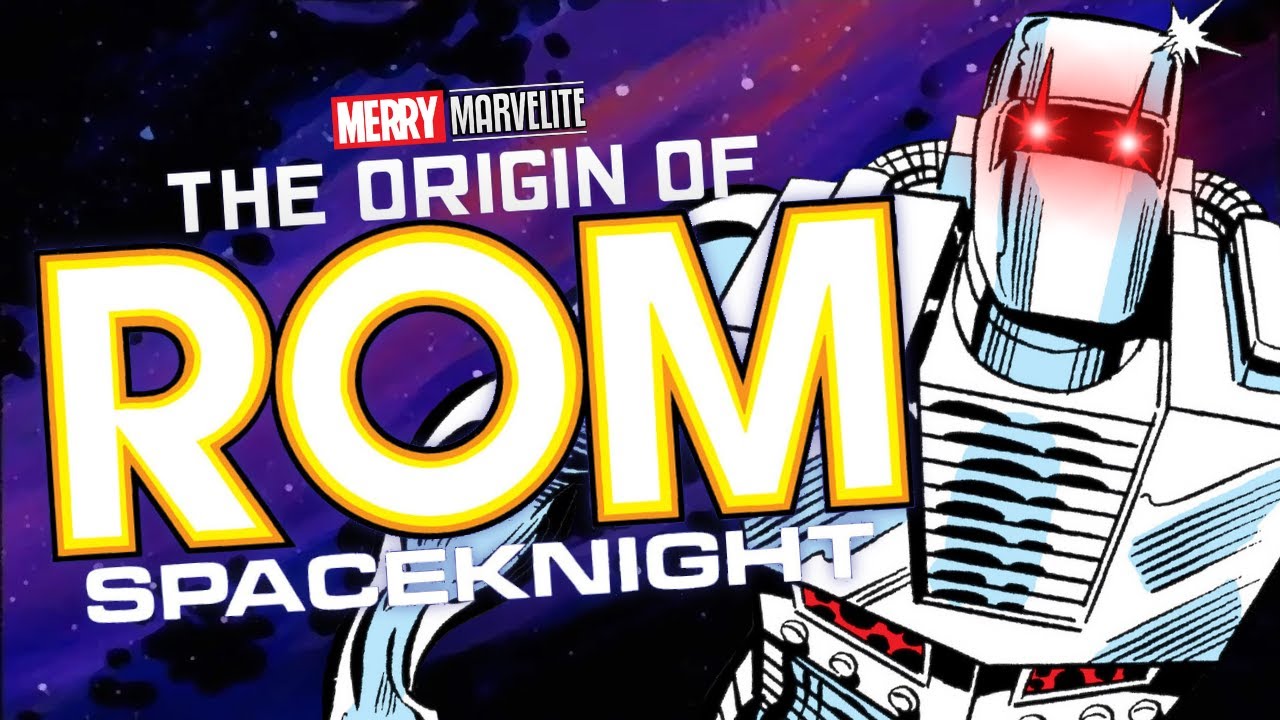 ROM - The History of Marvel's Spaceknights - Part One