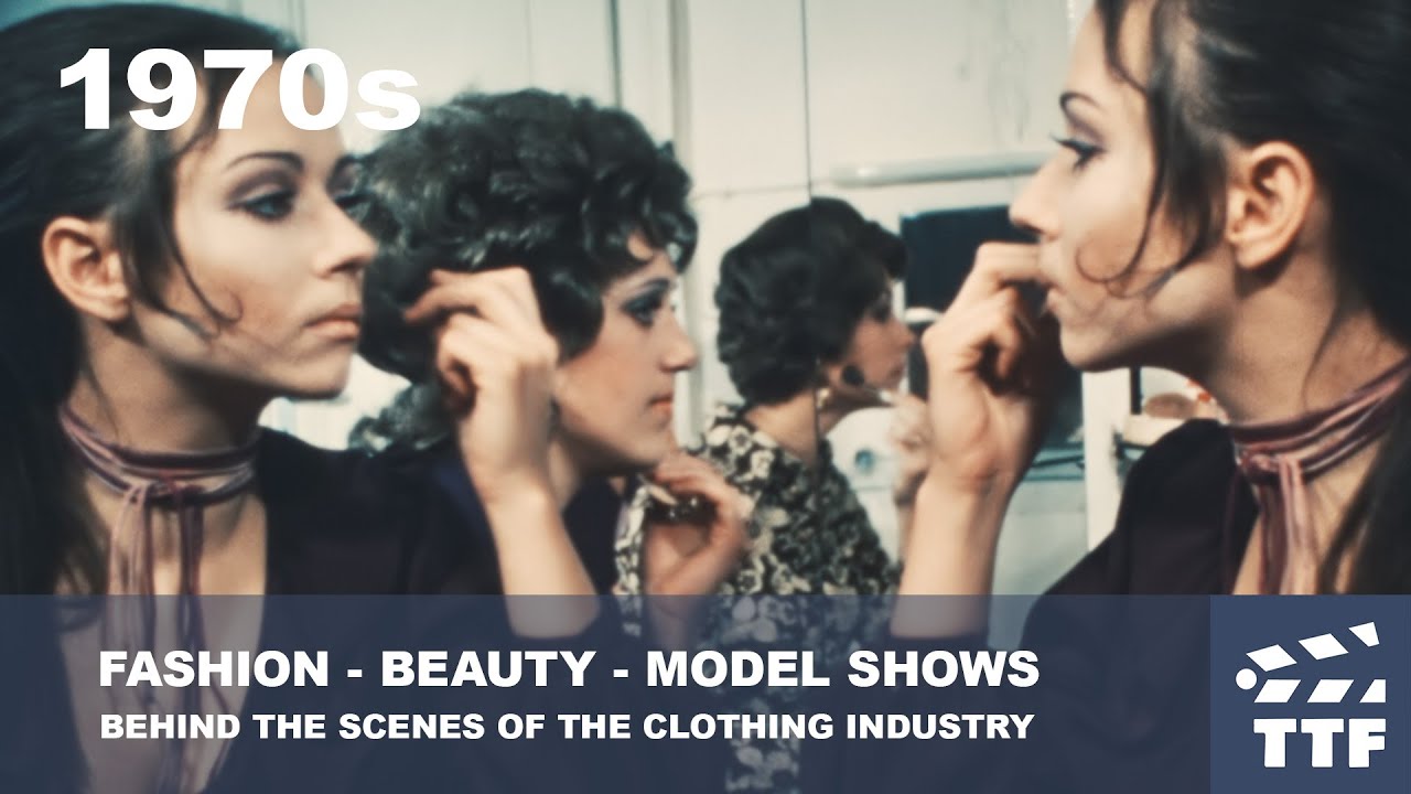 1970s FASHION - BEAUTY - MODEL SHOWS - Behind the Scenes of a Mega Business