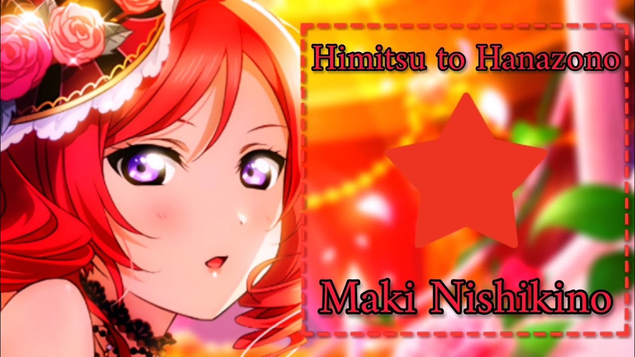 🖤Himitsu to Hanazono🖤//by Maki Nishikino//(Romaji/Arabic/English)